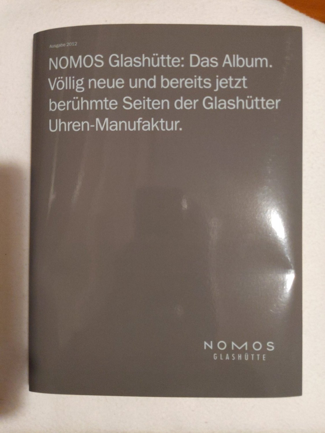 NOMOS Glash tte Das Album Uhren Manufaktur 2012 Nomos Buch